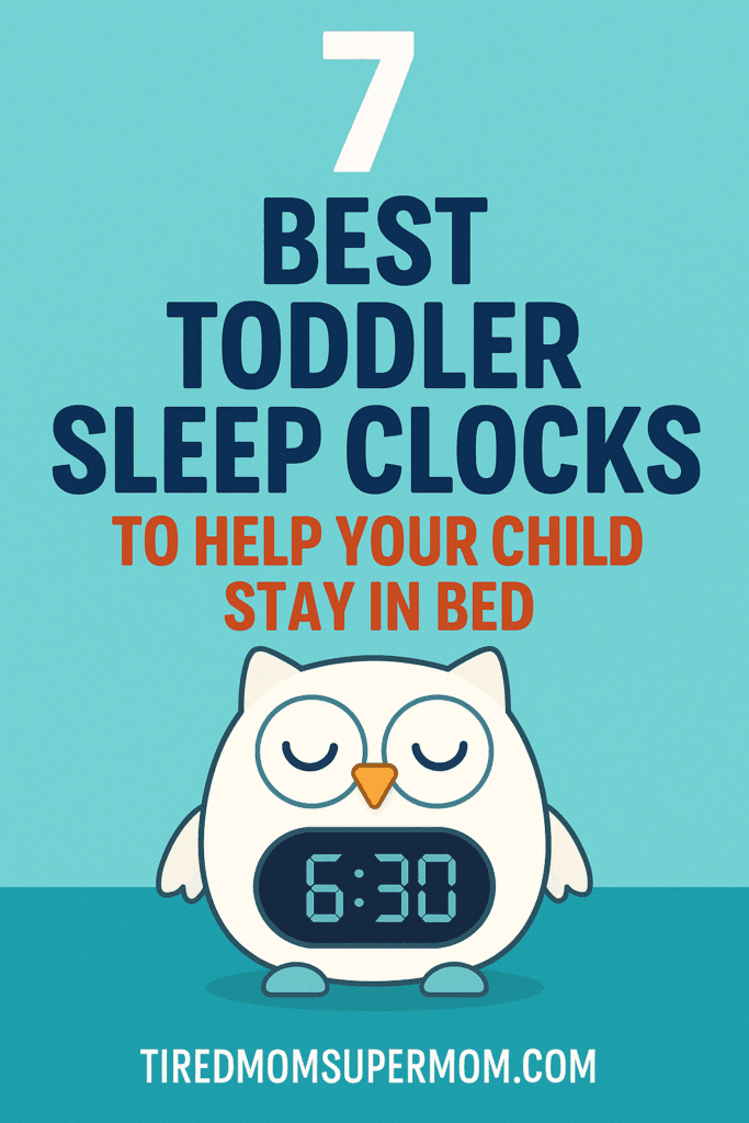Best toddler sleep clocks – graphic Pinterest pin showing top products for helping toddlers stay in bed and sleep bette