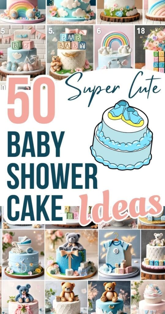 50 Super Sweet Baby Shower Cake Ideas