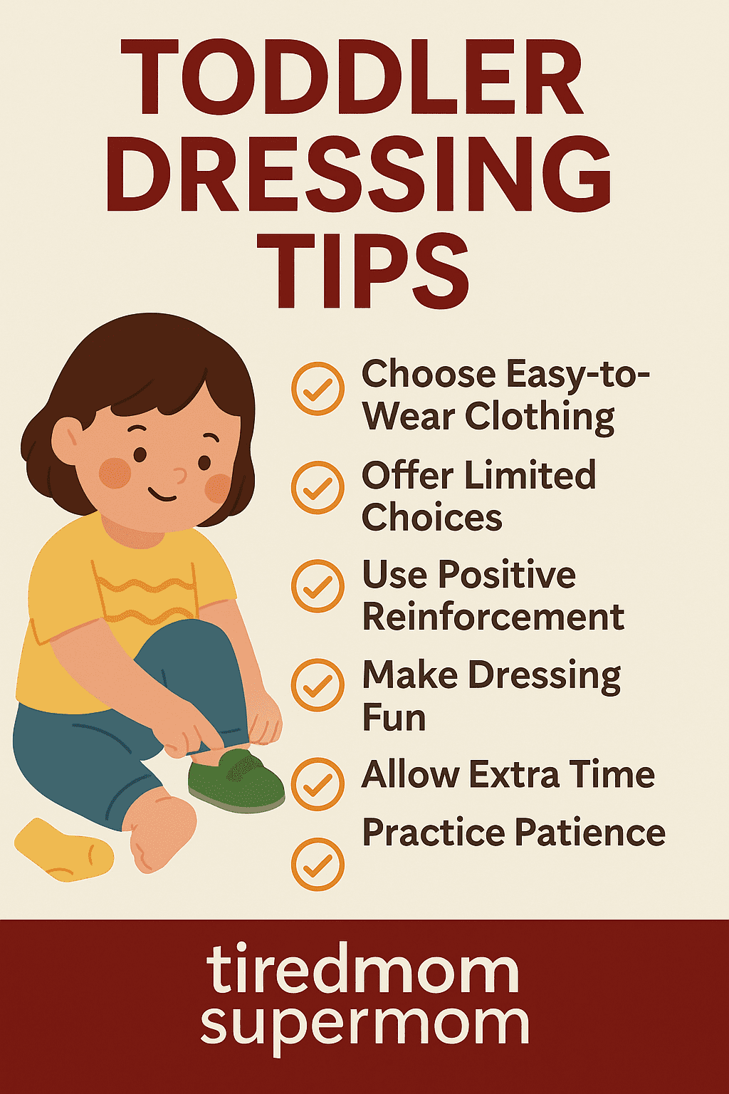 Illustrated Pinterest pin showing a young toddler putting on a shoe, alongside a list of six toddler dressing tips like “Choose Easy-to-Wear Clothing” and “Make Dressing Fun,” designed to help parents foster independence and confidence in young children.