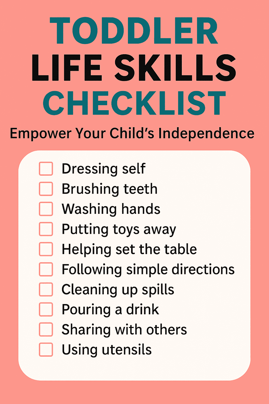 "Cartoon-style Pinterest graphic titled 'Toddler Life Skills Checklist' on a salmon-pink background, featuring a list of tasks like dressing self, brushing teeth, and using utensils, with empty checkboxes beside each item to support toddler independence."