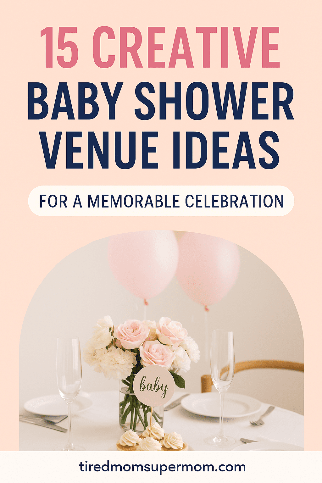Pinterest graphic with the title '15 Creative Baby Shower Venue Ideas for a Memorable Celebration