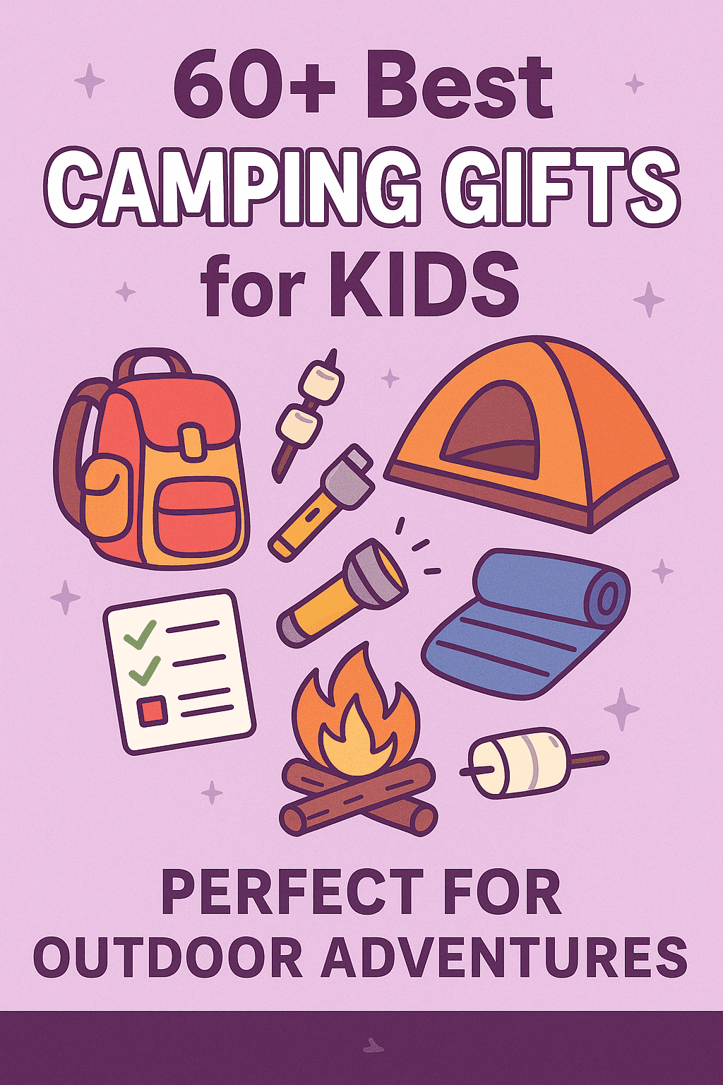 Colorful cartoon-style Pinterest pin featuring '60+ Best Camping Gifts for Kids' with playful illustrations of a tent, backpack, flashlights, a checklist, campfire, and marshmallows, promoting outdoor adventure gifts for children.