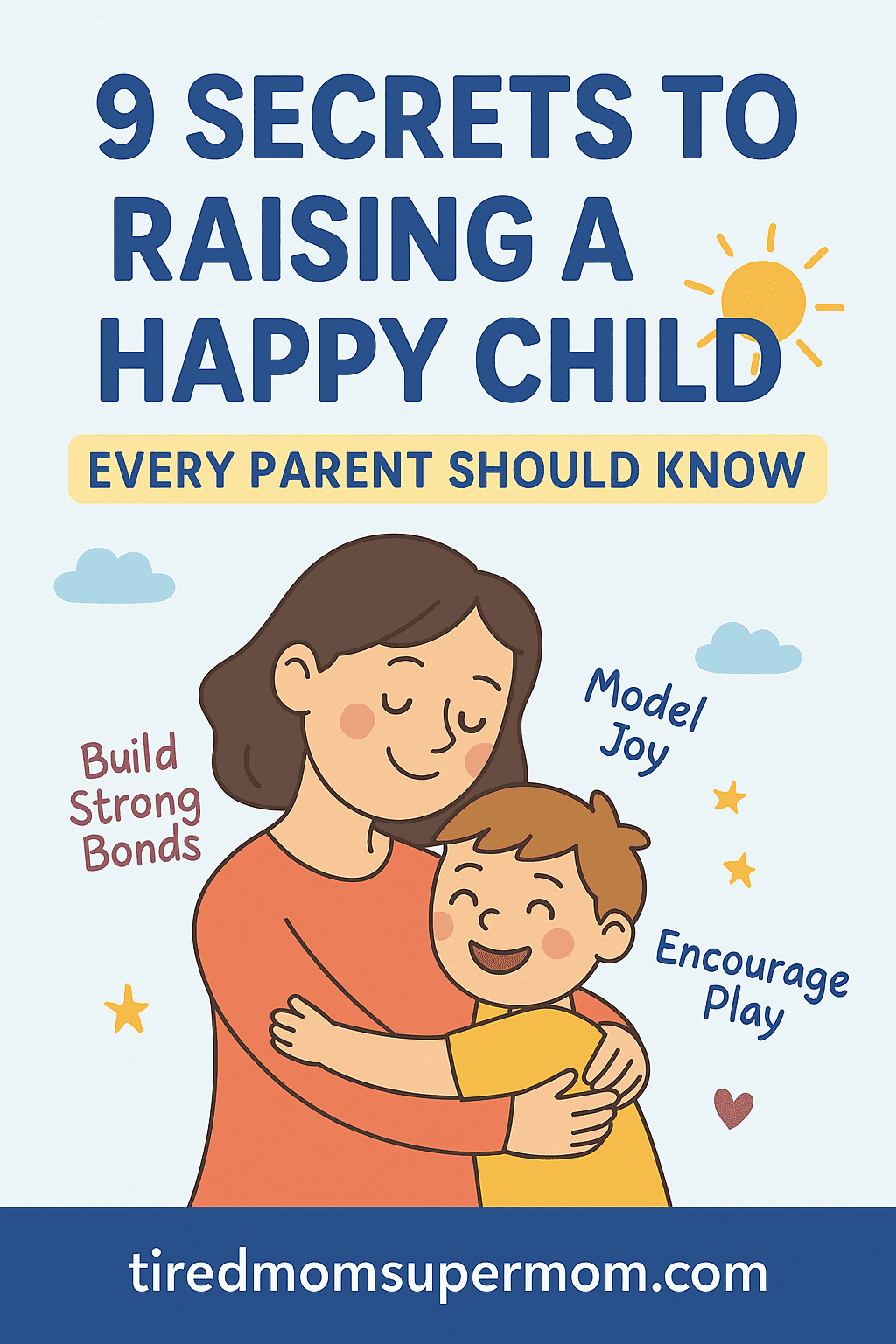 How To Raise Happy Kids Pinterest Pin